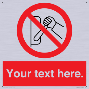 Custom Do Not Operate Sign